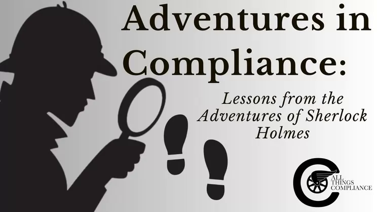 Adventures in Compliance: The Memoirs of Sherlock Holmes – The Final Problem | Thomas Fox - Compliance Evangelist - Vimarsana News