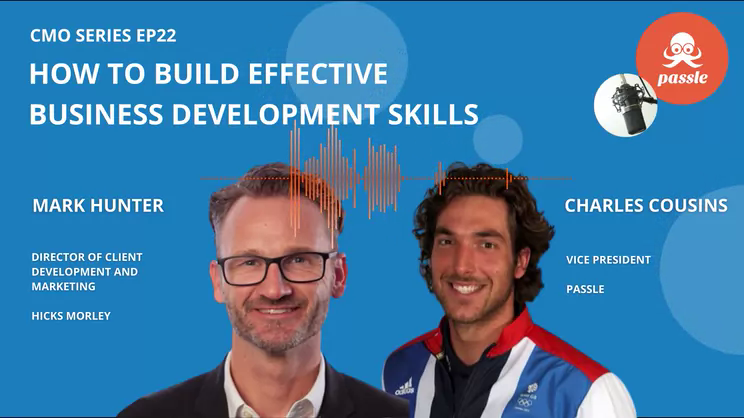 Mark Hunter of Hicks Morley on what it takes to build effective business development skills in lawyers - Passle CMO Series Podcast | Passle - Vimarsana News