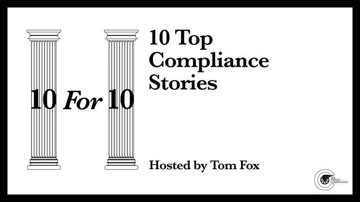 10 For 10: Top Compliance Stories For The Week Ending April 20, 2024 | Thomas Fox - Compliance Evangelist - Vimarsana News