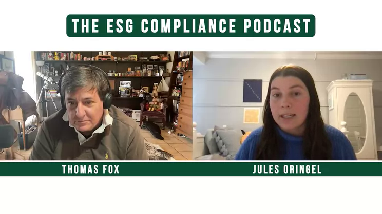 The ESG Compliance Podcast - Episode 7 - Pursuing ESG as an Academic Path for the New Generation with Jules Oringel | Thomas Fox - Compliance Evangelist - Vimarsana News