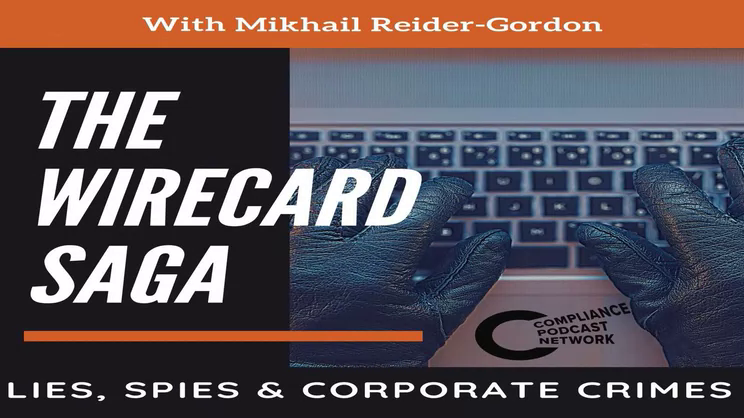 The Wirecard Saga - Season 2 - Episode 3 - Shell Games | Thomas Fox - Vimarsana News