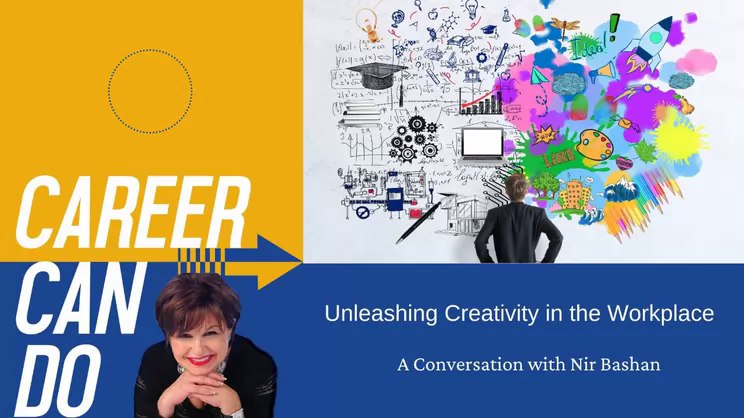 Career Can Do - Unleashing Creativity in The Workplace with Nir Bashan | Thomas Fox - Compliance Evangelist - Vimarsana News