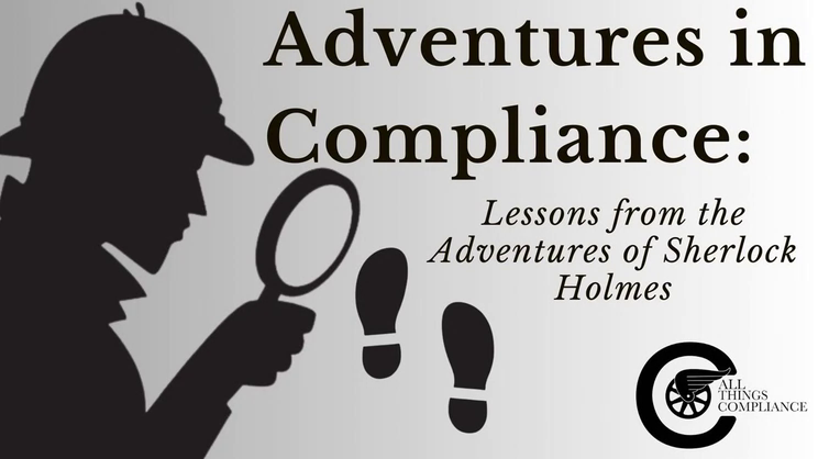 Adventures in Compliance – Leadership Lessons from The Adventure of the Blue Carbuncle | Thomas Fox - Compliance Evangelist - Vimarsana News