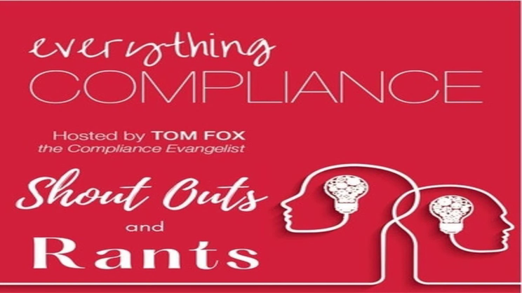 Everything Compliance - Shout Outs and Rants from the Elon Etc Edition | Thomas Fox - Compliance Evangelist - Vimarsana News