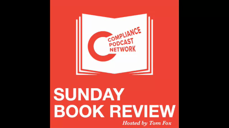 Sunday Book Review - August 14, 2022 the Culture edition | Thomas Fox - Compliance Evangelist - Vimarsana News