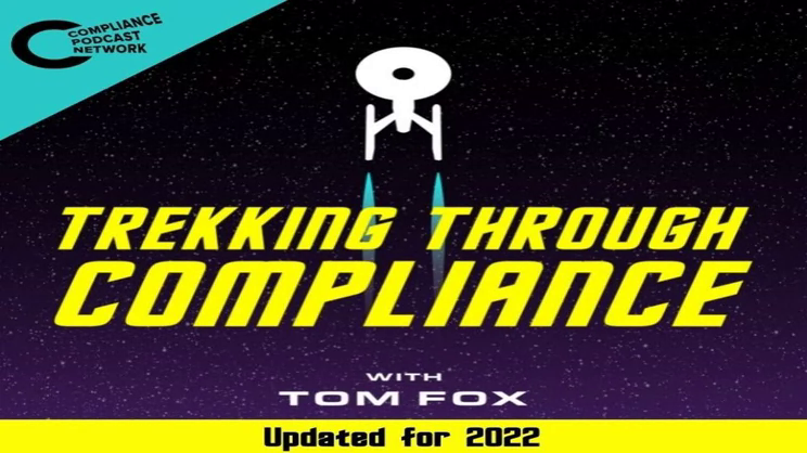 Trekking Through Compliance - Episode 55 - Assignment Earth | Thomas Fox - Compliance Evangelist - Vimarsana News