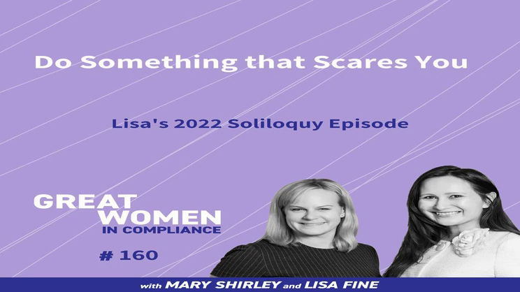 Great Women in Compliance - Lisa Fine - Do Something That Scares You | Thomas Fox - Compliance Evangelist - Vimarsana News