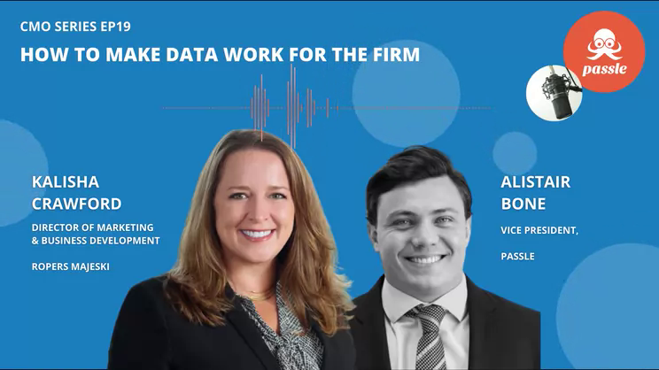 Kalisha Crawford of Ropers Majeski on making data work for your firm - Passle CMO Series Podcast | Passle - Vimarsana News