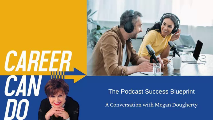 Career Can Do: The Podcast Success Blueprint with Megan Dougherty | Thomas Fox - Compliance Evangelist - Vimarsana News