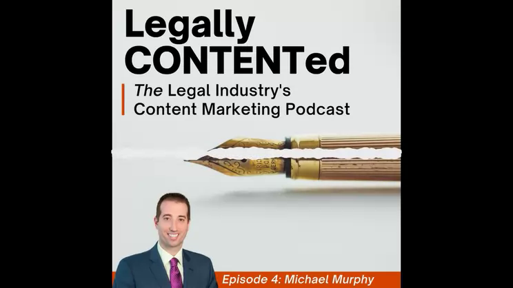 Rising K&L Gates rainmaker builds his practice through trade shows and TikTok - Legally Contented Ep. 4 - Michael Murphy | Law Firm Editorial Service - Vimarsana News