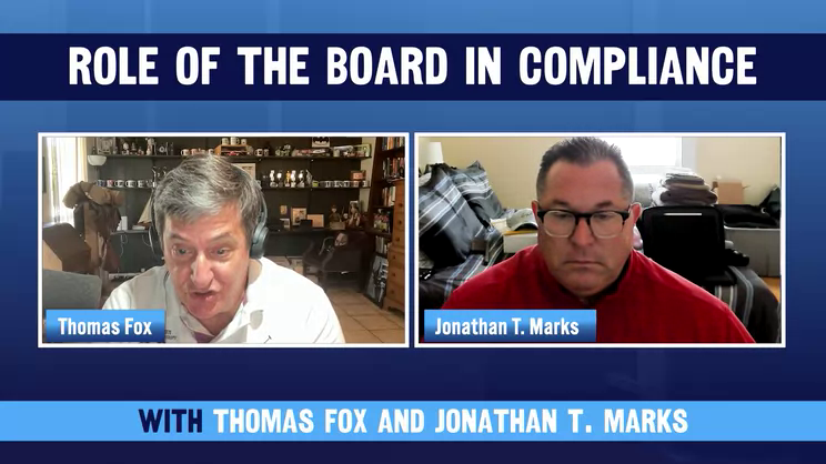 Role of the Board of Compliance - Episode 02: Marchand (Blue Bell Ice Cream) with Tom Fox and Jonathan Marks | Thomas Fox - Compliance Evangelist - Vimarsana News
