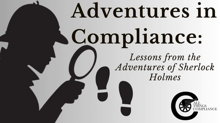Adventures in Compliance - The Memoirs of Sherlock Holmes - The Cardboard Box | Thomas Fox - Compliance Evangelist - Vimarsana News