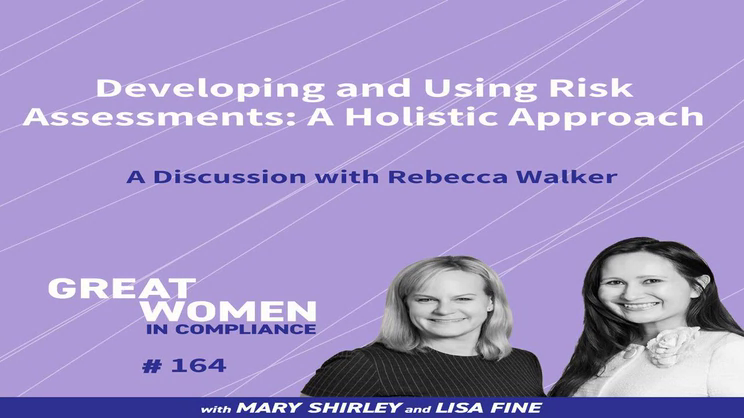 Great Women in Compliance - Rebecca Walker on Developing and Using Risk Assessments - A Holistic Approach | Thomas Fox - Compliance Evangelist - Vimarsana News
