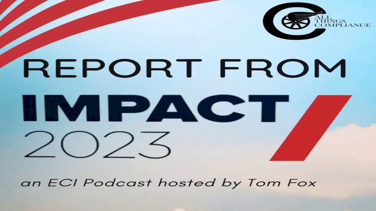 Report from IMPACT 2023: Jon Bricker on Making ESG Count: 2023's Compliance Imperative | Thomas Fox - Compliance Evangelist - Vimarsana News