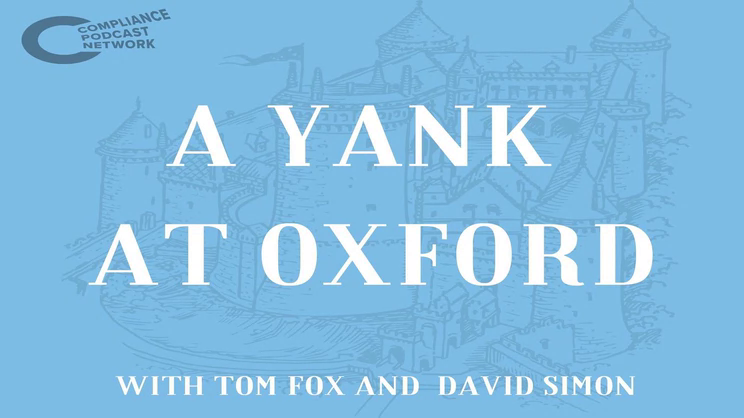 A Yank at Oxford - Getting Tough at Oxford | Thomas Fox - Compliance Evangelist - Vimarsana News